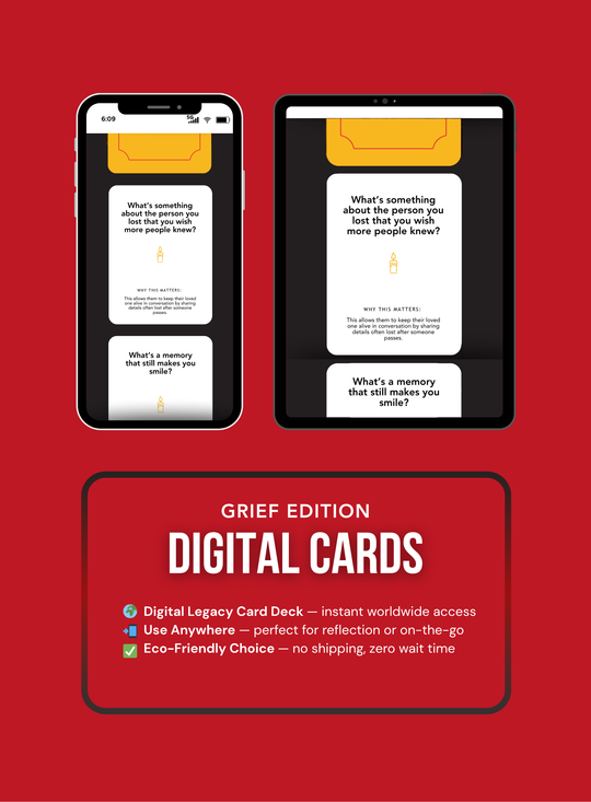 The Legacy Card Deck Grief Edition